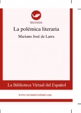 Libro La polémica literaria, autor Biblioteca Virtual Miguel de Cervantes Libro La polémica literaria, autor Biblioteca Virtual Miguel de Cervantes