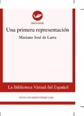 Libro Una primera representación, autor Biblioteca Virtual Miguel de Cervantes Libro Una primera representación, autor Biblioteca Virtual Miguel de Cervantes