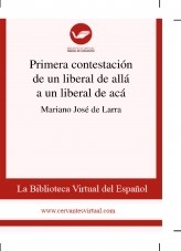 Libro Primera contestación de un liberal de allá a un liberal de acá, autor Biblioteca Virtual Miguel de Cervantes
