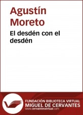 Libro El desdén con el desdén, autor Biblioteca Virtual Miguel de Cervantes Libro El desdén con el desdén, autor Biblioteca Virtual Miguel de Cervantes