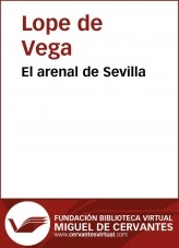 Libro El arenal de Sevilla, autor Biblioteca Virtual Miguel de Cervantes Libro El arenal de Sevilla, autor Biblioteca Virtual Miguel de Cervantes