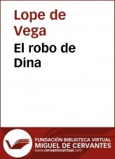 Libro El robo de Dina, autor Biblioteca Virtual Miguel de Cervantes Libro El robo de Dina, autor Biblioteca Virtual Miguel de Cervantes