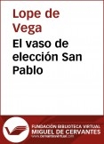 El vaso de elección San Pablo