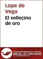 Libro El vellocino de oro, autor Biblioteca Virtual Miguel de Cervantes Libro El vellocino de oro, autor Biblioteca Virtual Miguel de Cervantes