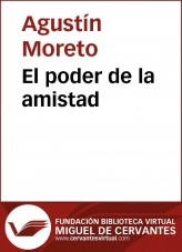 Libro El poder de la amistad, autor Biblioteca Virtual Miguel de Cervantes Libro El poder de la amistad, autor Biblioteca Virtual Miguel de Cervantes