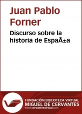 Libro Discurso sobre la historia de España, autor Biblioteca Virtual Miguel de Cervantes Libro Discurso sobre la historia de España, autor Biblioteca Virtual Miguel de Cervantes