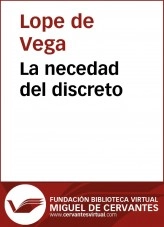 Libro La necedad del discreto, autor Biblioteca Virtual Miguel de Cervantes Libro La necedad del discreto, autor Biblioteca Virtual Miguel de Cervantes