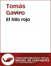 Libro El hilo Rojo, autor Biblioteca Virtual Miguel de Cervantes Libro El hilo Rojo, autor Biblioteca Virtual Miguel de Cervantes