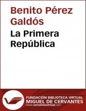 Libro La Primera República, autor Biblioteca Virtual Miguel de Cervantes Libro La Primera República, autor Biblioteca Virtual Miguel de Cervantes