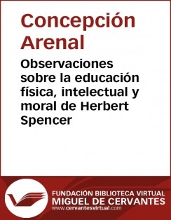 Observaciones sobre la educación física, intelectual y moral de Herbert Spencer