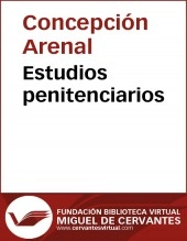 Libro Estudios penitenciarios, autor Biblioteca Virtual Miguel de Cervantes Libro Estudios penitenciarios, autor Biblioteca Virtual Miguel de Cervantes