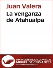 Libro La venganza de Atahualpa, autor Biblioteca Virtual Miguel de Cervantes Libro La venganza de Atahualpa, autor Biblioteca Virtual Miguel de Cervantes
