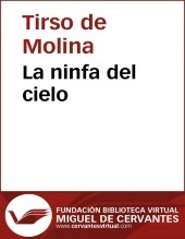 Libro La ninfa del cielo, autor Biblioteca Virtual Miguel de Cervantes Libro La ninfa del cielo, autor Biblioteca Virtual Miguel de Cervantes