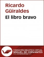 Libro El libro bravo, autor Biblioteca Virtual Miguel de Cervantes Libro El libro bravo, autor Biblioteca Virtual Miguel de Cervantes