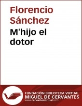 Libro M'hijo el dotor, autor Biblioteca Virtual Miguel de Cervantes