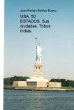 USA, 50 ESTADOS. Sus ciudades. Tribus indias.