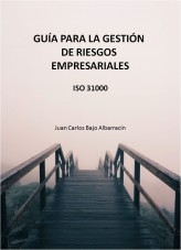 Guía para la gestión de riesgos empresariales: ISO 31000 Guía para la gestión de riesgos empresariales: ISO 31000
