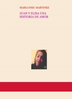 JUAN Y ELISA UNA HISTORIA DE AMOR