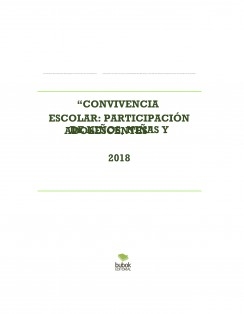 “CONVIVENCIA ESCOLAR: PARTICIPACIÓN DE NIÑOS, NIÑAS Y ADOLESCENTES” 2018