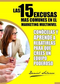 Las 15 excusas más comunes en el marketing multinivel