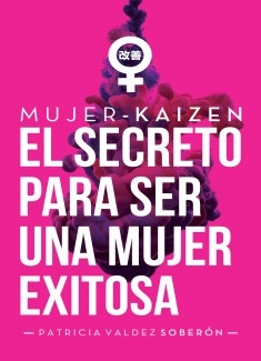 Mujer - Kaizen, el secreto para ser una mujer exitosa