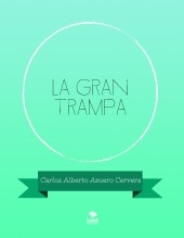 La gran trampa