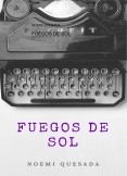 FUEGOS DE SOL FUEGOS DE SOL