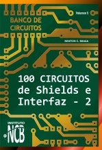 Libro 100 Circuitos de Shields e Interfaz – 2, autor newtoncbraga Libro 100 Circuitos de Shields e Interfaz – 2, autor newtoncbraga