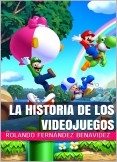 La Historia de los Videojuegos