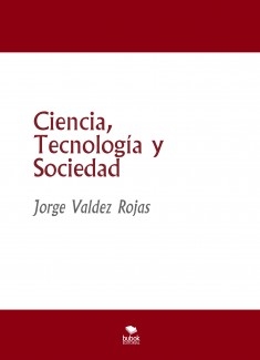 Ciencia, Tecnología y Sociedad