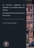 Los Recursos Lingüísticos del Spanglish en los Estados Unidos de América: un análisis de la colección poética de Tato Laviera