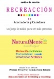 RECREACCIÓN 2 - Acechadores y Cazadores, un juego de niños para ser más personas