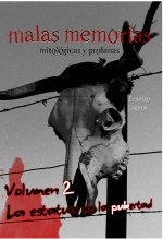 Libro malas memorias (mitológicas y profanas) – Volumen 2 – La estatua de la pubertad, autor Ernesto Laguna Libro malas memorias (mitológicas y profanas) – Volumen 2 – La estatua de la pubertad, autor Ernesto Laguna
