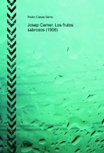 Libro Josep Carner. Los frutos sabrosos (1906), autor hombrito Libro Josep Carner. Los frutos sabrosos (1906), autor hombrito