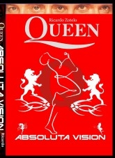 Libro Queen, Absoluta Visión, autor ricardo zotelo bravo Libro Queen, Absoluta Visión, autor ricardo zotelo bravo