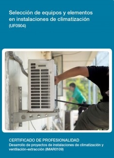 UF0904 - Selección de equipos y elementos en instalaciones de climatización