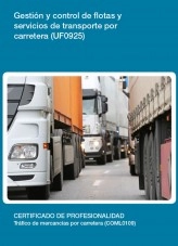 Libro UF0925 - Gestión y control de flotas y servicios de transporte por carretera, autor Editorial Elearning Libro UF0925 - Gestión y control de flotas y servicios de transporte por carretera, autor Editorial Elearning