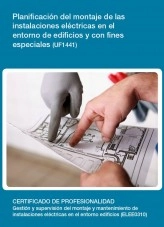 Libro UF1441 - Planificación del montaje de las instalaciones eléctricas en el entorno de edificios y con fines especiales, autor Editorial Elearning Libro UF1441 - Planificación del montaje de las instalaciones eléctricas en el entorno de edificios y con fines especiales, autor Editorial Elearning