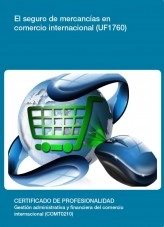 Libro UF1760 - El seguro de mercancías en comercio internacional, autor Editorial Elearning Libro UF1760 - El seguro de mercancías en comercio internacional, autor Editorial Elearning
