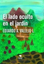 EL LADO OCULTO EN EL JARDÍN