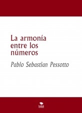 La armonía entre los números La armonía entre los números