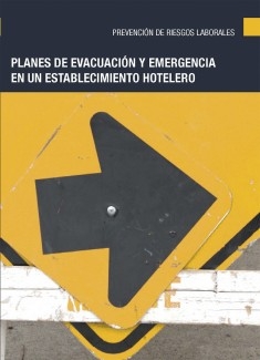 Planes de evacuación y emergencia en un establecimiento hotelero