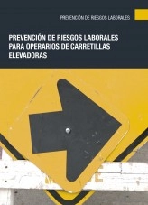 Libro Prevención de riesgos laborales para operarios de carretillas elevadoras, autor Editorial Elearning Libro Prevención de riesgos laborales para operarios de carretillas elevadoras, autor Editorial Elearning