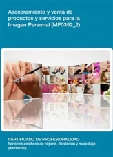 Libro MF0352_2 - Asesoramiento y venta de productos y servicios para la imagen personal, autor Editorial Elearning Libro MF0352_2 - Asesoramiento y venta de productos y servicios para la imagen personal, autor Editorial Elearning