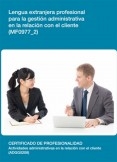 MF0977_2 - Lengua extranjera profesional para la gestión administrativa en la relación con el cliente