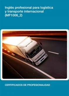 MF1006_2 - Inglés profesional para logística y transporte internacional