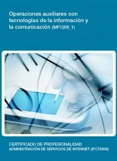 Libro MF1209_1 - Operaciones auxiliares con tecnologías de la información y la comunicación, autor Editorial Elearning Libro MF1209_1 - Operaciones auxiliares con tecnologías de la información y la comunicación, autor Editorial Elearning