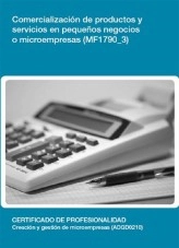 Libro MF1790_3 - Comercialización de productos y servicios en pequeños negocios o microempresas, autor Editorial Elearning Libro MF1790_3 - Comercialización de productos y servicios en pequeños negocios o microempresas, autor Editorial Elearning
