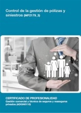 Libro MF2179_3 - Control de la Gestión de pólizas y siniestros, autor Editorial Elearning Libro MF2179_3 - Control de la Gestión de pólizas y siniestros, autor Editorial Elearning