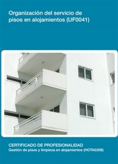 UF0041 - Organización del servicio de pisos en alojamientos